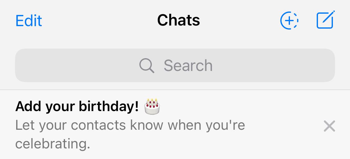 Telegram has been repeatedly asking me to add my birthday, so that my contacts could “celebrate” it with me. 